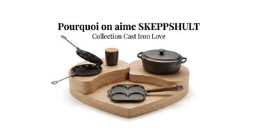 La fonte Skeppshult. Pourquoi on l&#039;aime ?